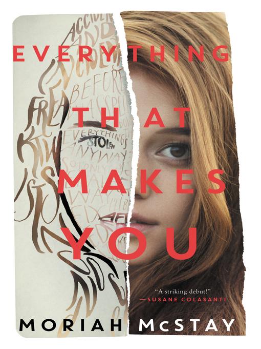Title details for Everything That Makes You by Moriah McStay - Available
